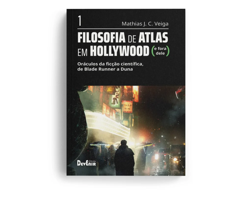 Filosofia de Atlas em Hollywood – Matias J. C. Veiga